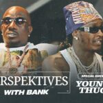 Young Thug Breaks Silence on YSL, Gunna, Prison Call Leaks & Interrogation | Perspektives With Bank