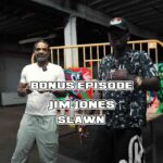 🎨 Artist 2 Artist w Slawn x Jim Jones | Bonus Episode